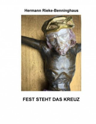 Książka Fest steht das Kreuz Hermann Rieke-Benninghaus