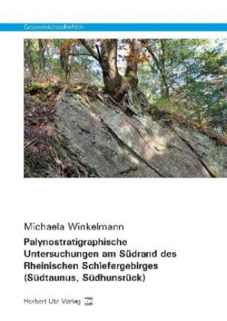 Книга Palynostratigraphische Untersuchungen am Südrand des Rheinischen Schiefergebirges (Südtaunus, Südhunsrück) Michaela Winkelmann