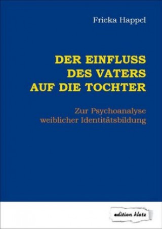 Book Der Einfluss des Vaters auf die Tochter Frieka Happel