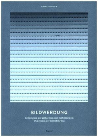 Livre Bildwerdung Andrea Sabisch