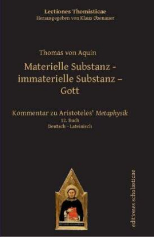 Kniha Materielle Substanz, immaterielle Substanz, Gott Thomas von Aquin