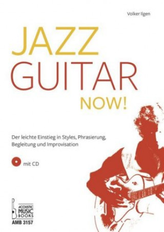 Prasa Jazz Guitar now!, m. 1 Audio-CD Volker Ilgen