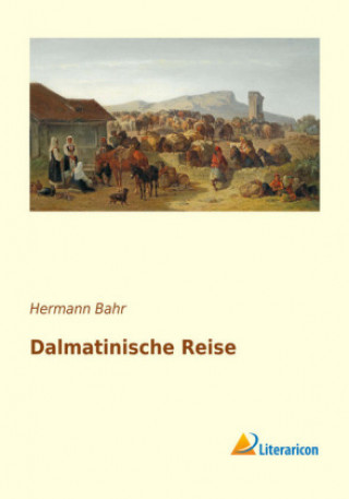 Kniha Dalmatinische Reise Hermann Bahr