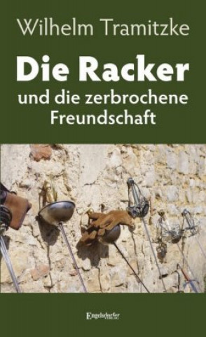 Carte Die Racker und die zerbrochene Freundschaft Wilhelm Tramitzke