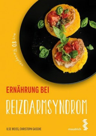 Книга Ernährung bei Reizdarmsyndrom Ilse Weiß