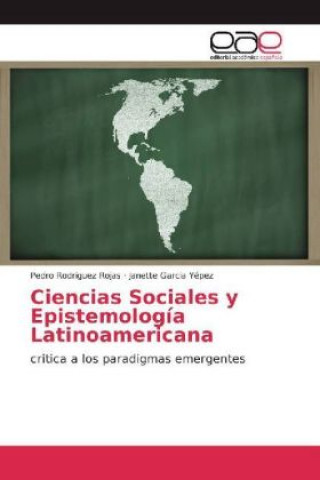 Książka Ciencias Sociales y Epistemología Latinoamericana Pedro Rodriguez Rojas