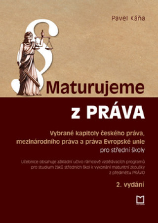 Książka Maturujeme z práva Pavel Káňa