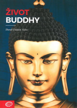 Book Život Buddhy Kohn Sherab Chödzin