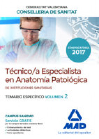 Kniha Técnico-a Especialista en Anatomía Patológica, Instituciones Sanitarias de la Agencia Valenciana de Salud. Temario específico María José García Bermejo