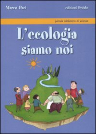 Book L'ecologia siamo noi Marco Paci