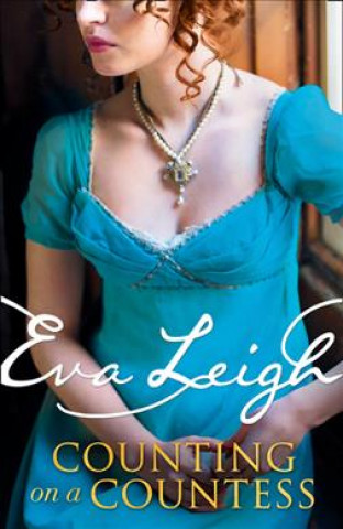 Kniha Counting on a Countess Eva Leigh