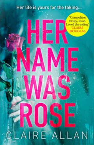 Книга Her Name Was Rose Claire Allan