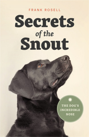 Kniha Secrets of the Snout Frank Rosell