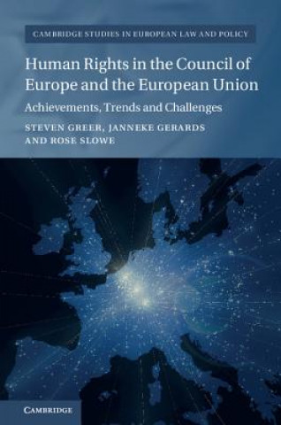 Kniha Human Rights in the Council of Europe and the European Union Steven (University of Bristol) Greer