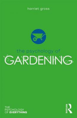 Kniha Psychology of Gardening Gross