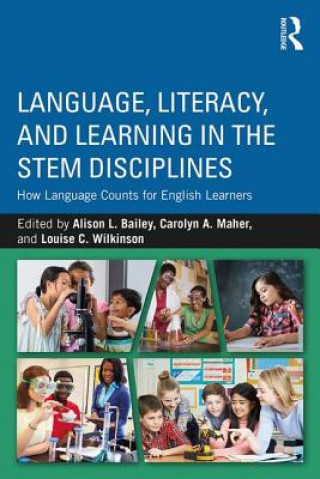 Libro Language, Literacy, and Learning in the STEM Disciplines Alison L. Bailey