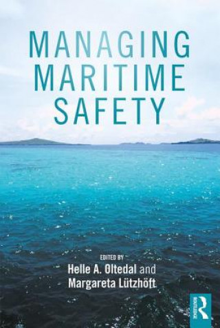 Book Managing Maritime Safety Helle Oltedal