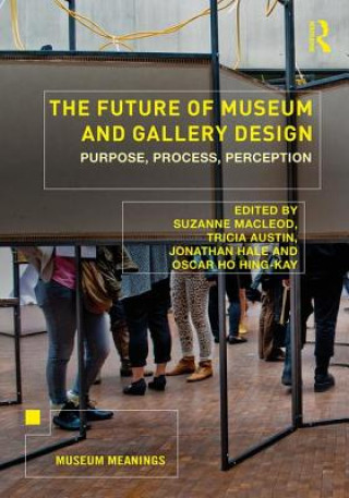 Book Future of Museum and Gallery Design Suzanne Macleod