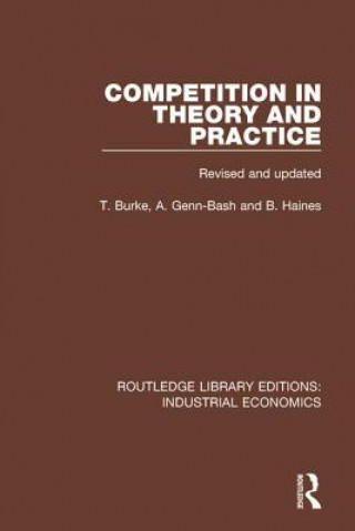 Kniha Competition in Theory and Practice BURKE