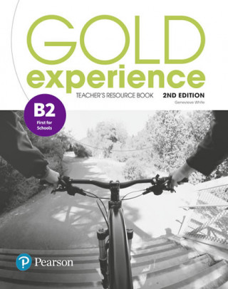 Könyv Gold Experience 2nd Edition B2 Teacher's Resource Book praca zbiorowa