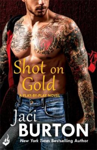 Könyv Shot On Gold: Play-By-Play Book 14 Jaci Burton