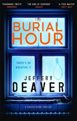 Kniha Burial Hour Jeffery Deaver