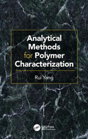 Libro Analytical Methods for Polymer Characterization Rui Yang