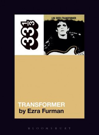 Kniha Lou Reed's Transformer Ezra Furman