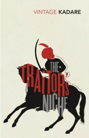 Книга Traitor's Niche Ismail Kadare