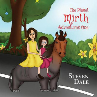 Könyv Planet Mirth Adventures One STEVEN DALE