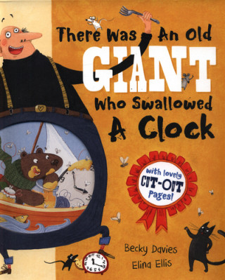 Βιβλίο There Was an Old Giant Who Swallowed a Clock Becky Davies