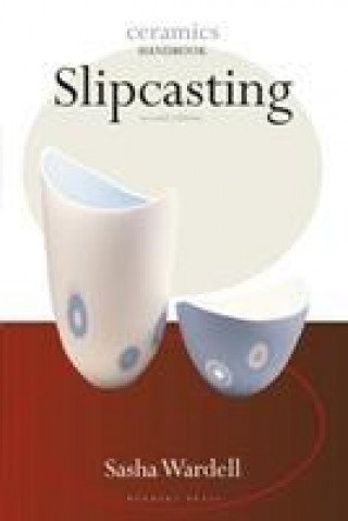 Knjiga Slipcasting Sasha Wardell