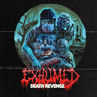 Audio Death Revenge Exhumed
