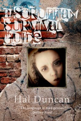 Kniha Scruffian Survival Guide Hal Duncan