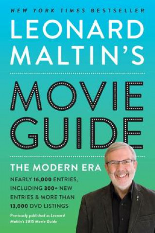 Könyv Leonard Maltin's Movie Guide: The Modern Era, Previously Published as Leonard Maltin's 2015 Movie Guide Leonard Maltin