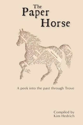 Kniha Paper Horse Kim Hedrich