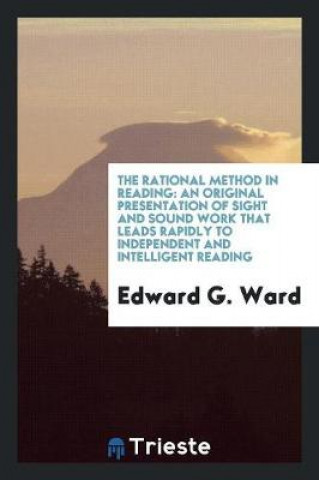 Knjiga Rational Method in Reading Edward G. Ward