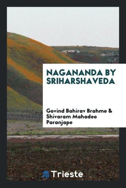 Kniha Nagananda by Sriharshaveda Govind Bahirav Brahme