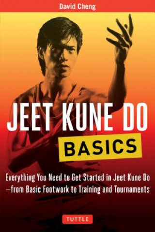 Kniha Jeet Kune Do Basics David Cheng