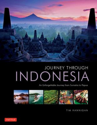 Kniha Journey Through Indonesia Tim Hannigan