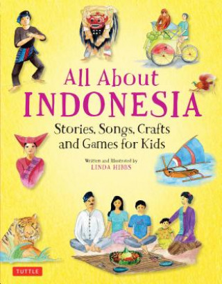 Knjiga All About Indonesia Linda Hibbs