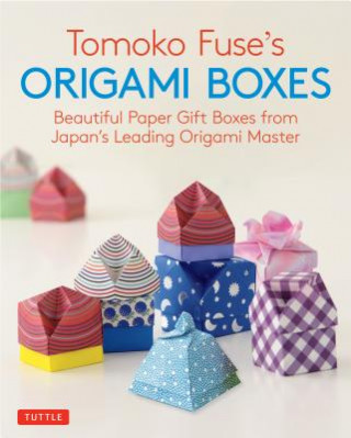 Kniha Tomoko Fuse's Origami Boxes Tomoko Fuse