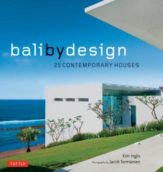 Kniha Bali By Design Kim Inglis