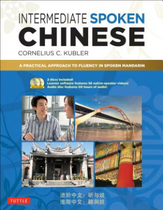 Книга Intermediate Spoken Chinese Cornelius C. Kubler