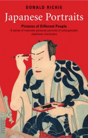 Kniha Japanese Portraits Donald Richie