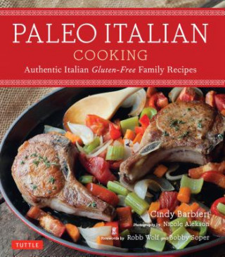 Kniha Paleo Italian Cooking Cindy Barbieri