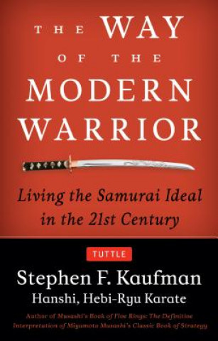 Kniha Way of the Modern Warrior Stephen F. Kaufman