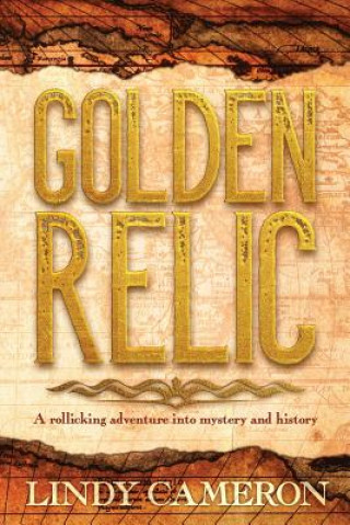 Kniha Golden Relic Lindy Cameron