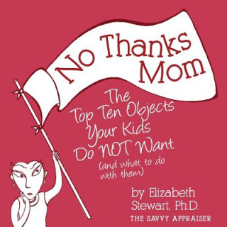 Książka No Thanks Mom Elizabeth Stewart
