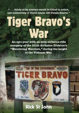 Könyv Tiger Bravo's War Rick St John